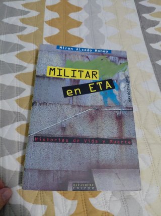 Militar en ETA: historias de vida y muerte