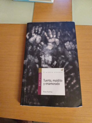 Tuerto, maldito y enamorado