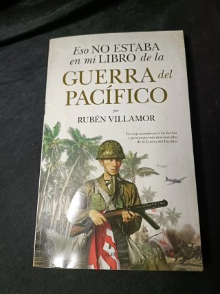 Eso no estaba en mi libro de la guerra del Pací...