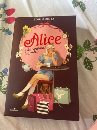 Libro Alice y los corazones rotos de Toni Quinta