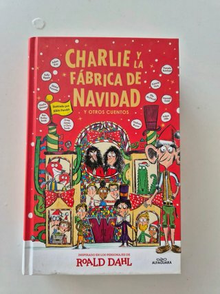 Charlie y la Fábrica de Navidad: y otros cuentos
