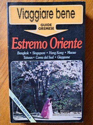 Libro "VIAGGIARE BENE-ESTREMO ORIENTE"