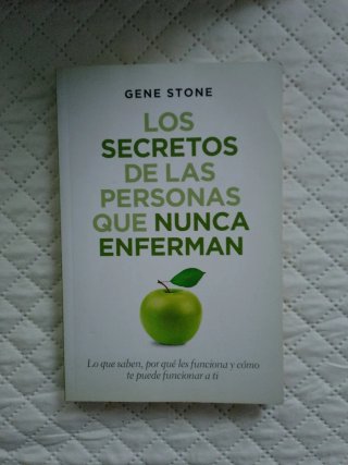 Los secretos de las personas que nunca enferman