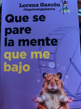 Que se pare la mente que me bajo