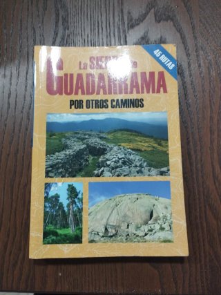 La Sierra de Guadarrama por otros caminos