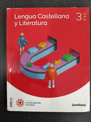 Lengua Castellana y Literatura, 3 ESO, Construy...