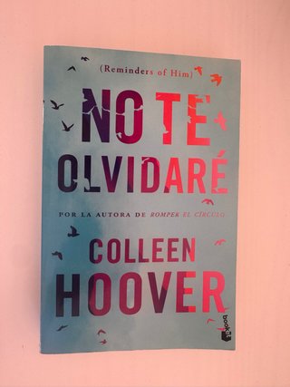 No te olvidaré- Collen hoover
