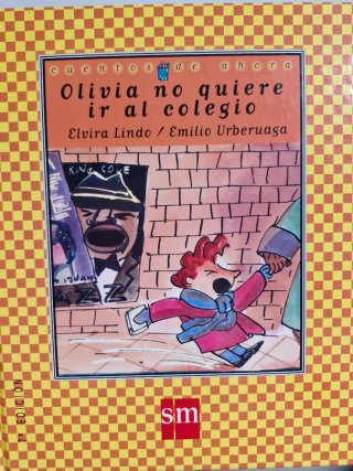 LIBRO INFANTIL. OLIVIA NO QUIERE IR AL COLE