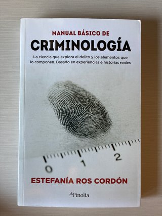 Manual básico de criminología: la ciencia que e...