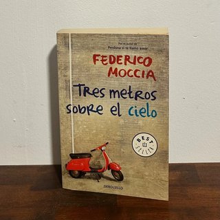 Tres metros sobre el cielo – Federico Moccia