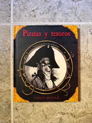 Piratas y tesoros: diez cuentos de piratas