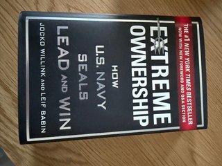 Extreme ownership: how U.S. Navy SEALs lead and...