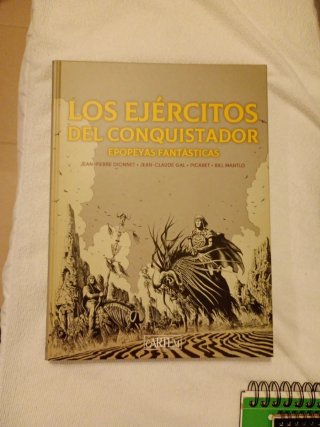 Los ejércitos del conquistador: epopeyas fantás...