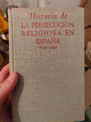 Libro Historia Persecución Religiosa España - 1ª