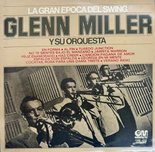 Vinilo LP Glenn Miller - La Gran Epoca del Swing