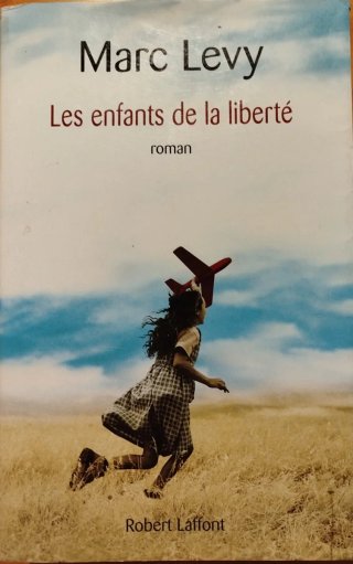 Les enfants de la liberté: roman