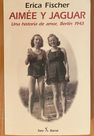 Libro Aímée y Jaguar - Erica Fischer