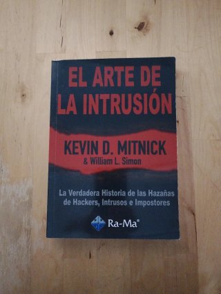 El arte de la intrusión: la verdadera historia ...
