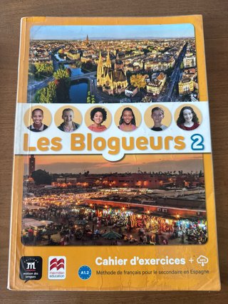 Les blogueurs 2, Méthode de français pour le se...