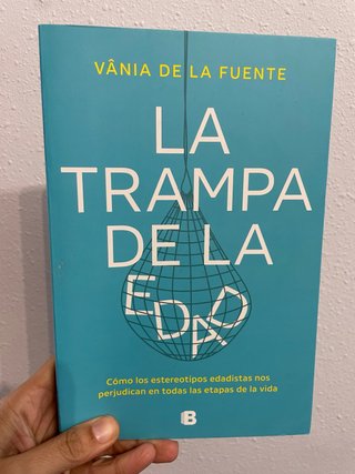 La trampa de la edad: cómo los estereotipos eda...