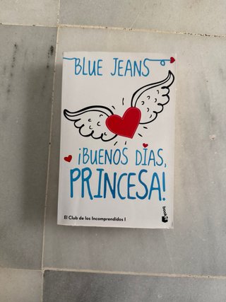 Buenos días princesa