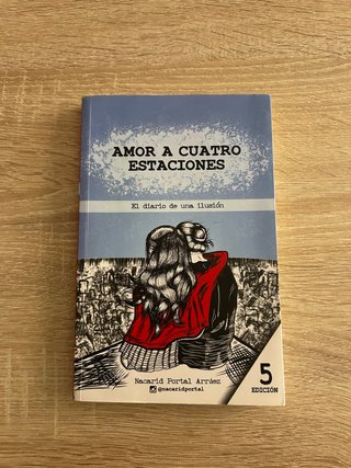 Amor a cuatro estaciones: el diario de una ilusión