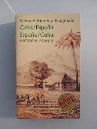 Cuba / España - España / Cuba. Historia común