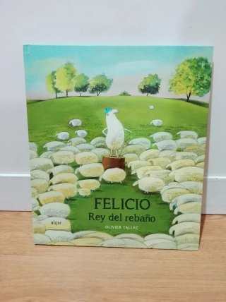 Libro infantil Felicio: rey del rebaño