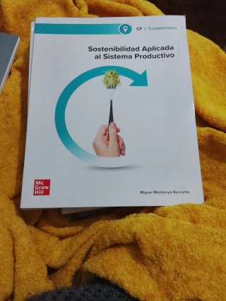Sostenibilidad aplicada al sistema productivo, ...
