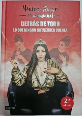 Detrás de todo: lo que ningún influencer cuenta