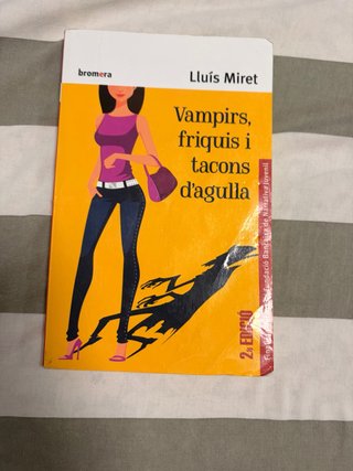 Vampirs, friquis i tacons d'agulla