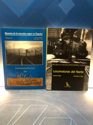 Historia De La Tracción Vapor En España, Tomo 1 y 2, Gustavo Reder, Fernando F. Sanz