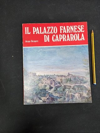 Libro Il Palazzo Farnese Di Caprarola Jacopo