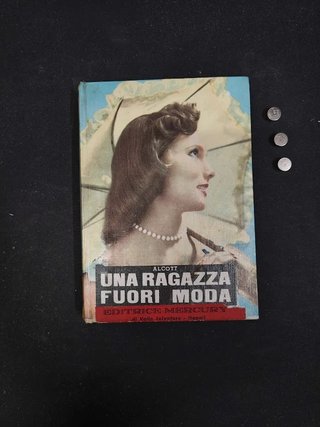 Libro Una Ragazza Fuori Moda Louisa May Alcott