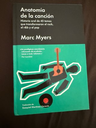 Anatomía de la canción: historia oral de 45 tem...
