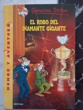 Gerónimo Stilton . El robo del diamante gigante