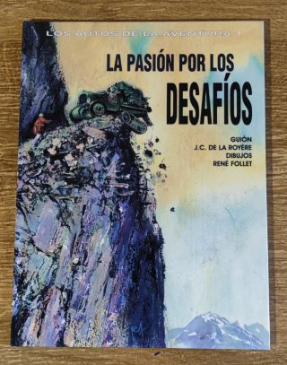 La Pasión por los Desafíos - De La Royère y Follet