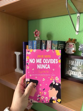 No me olvides nunca - Forget me not de Julie Soto