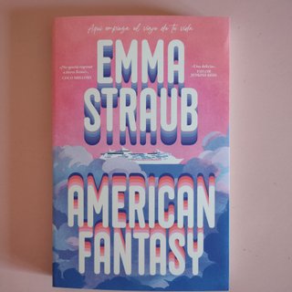 American Fantasy. Emma Straub