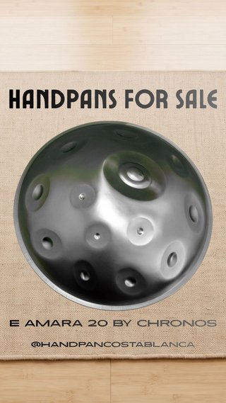 Nuevo E Amara 20 Handpan de Chronos (Brazil)