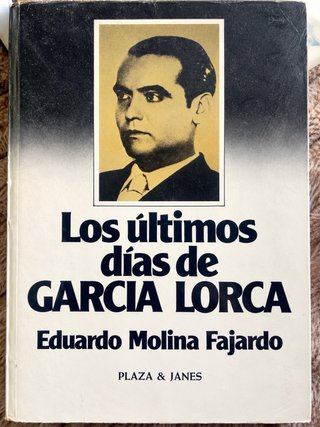 Los últimos días de García Lorca 1.ª edición 1983