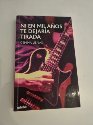 Ni en mil años te dejaría tirada