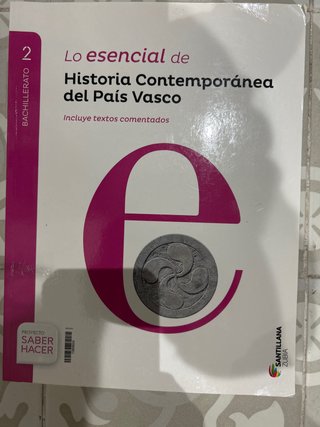 esencial de Historia contemporánea del Pais Vasco