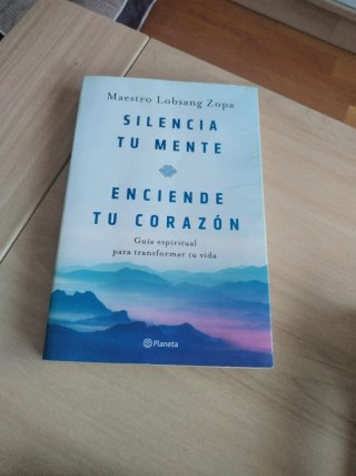 Silencia tu mente, enciende tu corazon