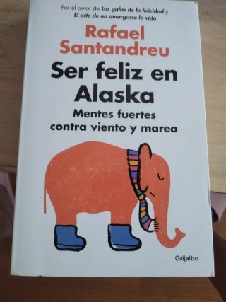 Ser Fèliz en alaska
