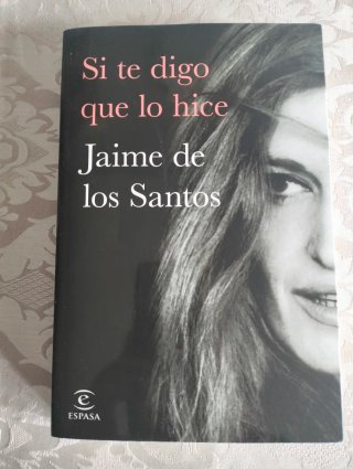 Si te digo que lo hice