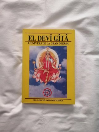 El Devi Gita. L'Univers de la Gran Deessa.