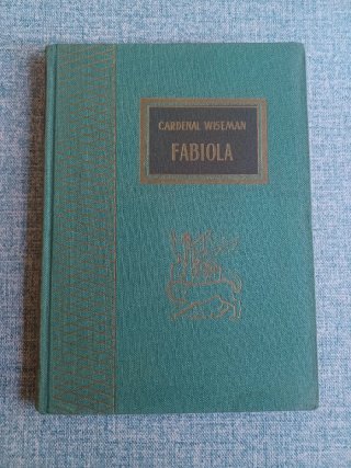 Fabiola. Cardenal Wiseman. 1960