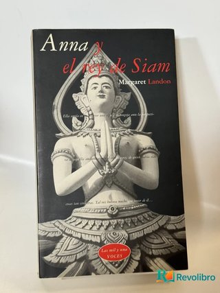 Anna y el rey de Siam - Margaret Landon