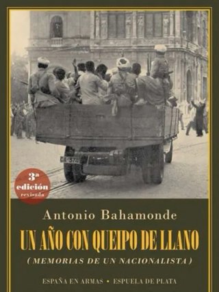 Un año con Queipo de Llano. Antonio Bahamonde